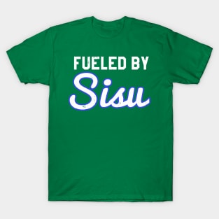 Fueled By Sisu Finnish Finland TeeFueled T-Shirt